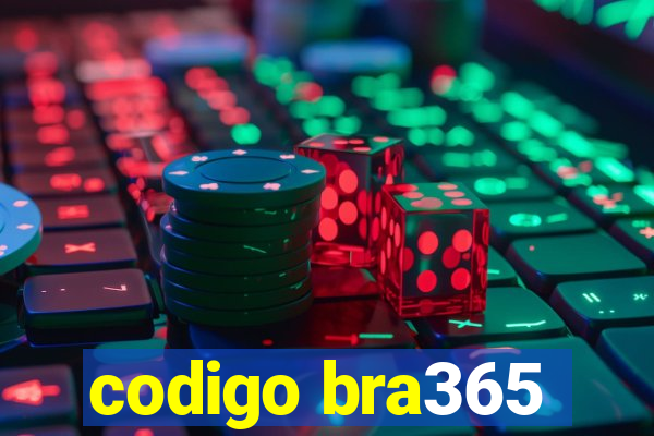 codigo bra365